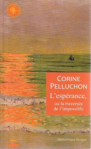 Seller image for L'esprance, ou la traverse de l'impossible, for sale by L'Odeur du Book