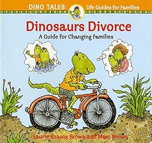 Imagen del vendedor de Dinosaurs Divorce: A Guide for Changing Families (Dino Tales: Life Guides for Families) a la venta por WeBuyBooks