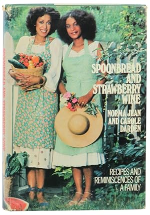 Immagine del venditore per Spoonbread and Strawberry Wine: Recipes and Reminiscences of a Family venduto da Kenneth Mallory Bookseller ABAA