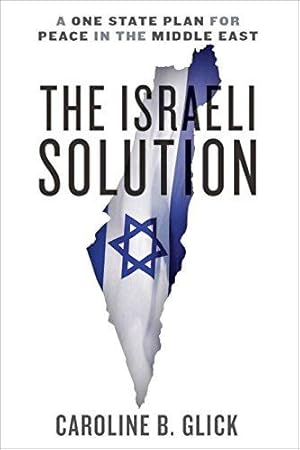 Image du vendeur pour The Israeli Solution: A One-State Plan for Peace in the Middle East mis en vente par WeBuyBooks