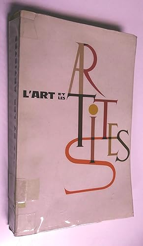 ART (L') et les artistes (deuxième édition revue et augmentée)