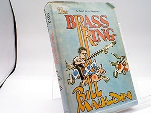 Seller image for THE BRASS RING : a Sort of Memoir for sale by Sawgrass Books & Music