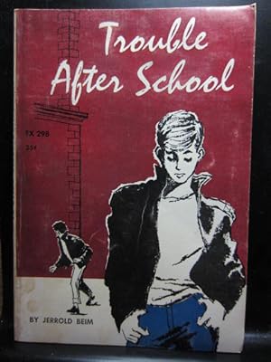 Seller image for TROUBLE AFTER SCHOOL for sale by The Book Abyss