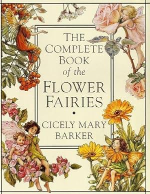 Imagen del vendedor de The Complete Book of the Flower Fairies a la venta por WeBuyBooks