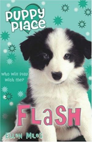 Bild des Verkufers fr Flash: 007 (Puppy Place) zum Verkauf von WeBuyBooks 2