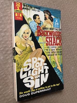 Immagine del venditore per Backwoods Shack and Spotlight on Sin venduto da Raymond Tait