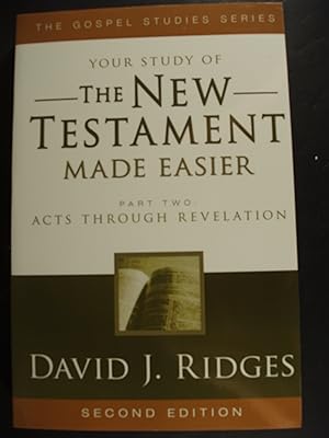 Immagine del venditore per Your Study Of The New Testament Made Easier: Acts Through Revelation (Gospel Studies (Cedar Fort)) venduto da PB&J Book Shop