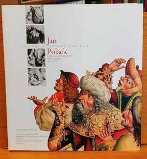 Bild des Verkufers fr Jan Polack. Von der Zeichnung zum Bild. Malerei und Maltechnik in Mnchen um 1500. zum Verkauf von Antiquariat J. Kitzinger