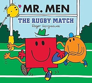 Bild des Verkufers fr Mr Men: The Rugby Match (Mr. Men & Little Miss Celebrations) zum Verkauf von WeBuyBooks
