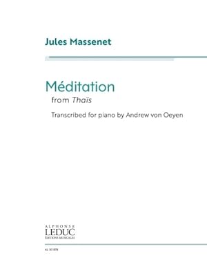 Bild des Verkufers fr Jules Massenet - Meditation from Thais : Transcribed for Piano zum Verkauf von GreatBookPrices