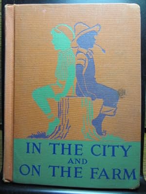 IN THE CITY AND ON THE FARM (Crabtree Basic Reader)