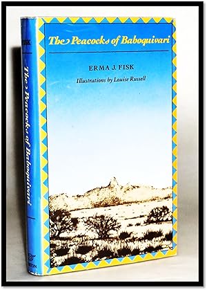 Bild des Verkufers fr Peacocks Of Baboquivari [Arizona Memoir] zum Verkauf von Blind-Horse-Books (ABAA- FABA)