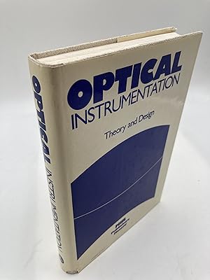 Seller image for Optical instrumentation: Theory and design for sale by thebookforest.com