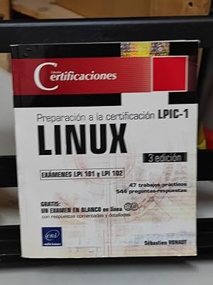 Image du vendeur pour LINUX :Preparain para la certificacin LPIC-1 mis en vente par LA TIENDA DE PACO