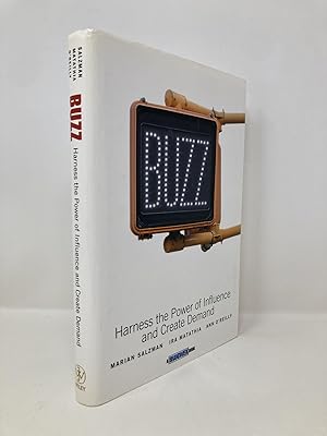 Immagine del venditore per Buzz: Harness the Power of Influence and Create Demand venduto da Southampton Books