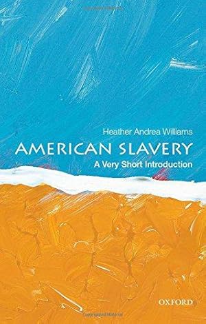 Bild des Verkufers fr American Slavery: A Very Short Introduction (Very Short Introductions) zum Verkauf von WeBuyBooks