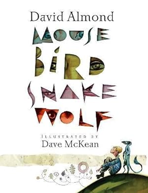 Seller image for Mouse Bird Snake Wolf for sale by WeBuyBooks