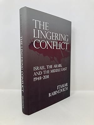Seller image for The Lingering Conflict: Israel, the Arabs, and the Middle East, 1948-2011 for sale by Southampton Books