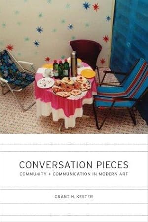 Image du vendeur pour Conversation Pieces    Community and Communication in Modern Art mis en vente par WeBuyBooks