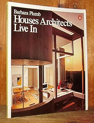 Seller image for Houses Architects Live In for sale by Novelty Shop Used & Rare Books