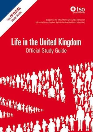 Seller image for Life in the UK Official Study Guide, 2023 Edition (Life in the United Kingdom) for sale by WeBuyBooks