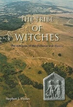 Seller image for The Tribe of Witches : The Religion of the Dobunni and Hwicce for sale by AHA-BUCH GmbH