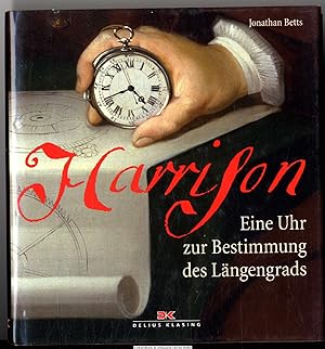 Bild des Verkufers fr Harrison : eine Uhr zur Bestimmung des Lngengrads zum Verkauf von Dennis Wolter