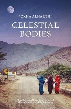 Image du vendeur pour Celestial Bodies: Winner of the Man Booker International Prize 2019 mis en vente par WeBuyBooks