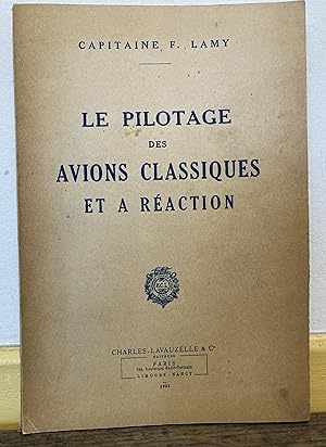 Seller image for Le Pilotage des avions classiques et  raction. for sale by Mouvements d'Ides - Julien Baudoin