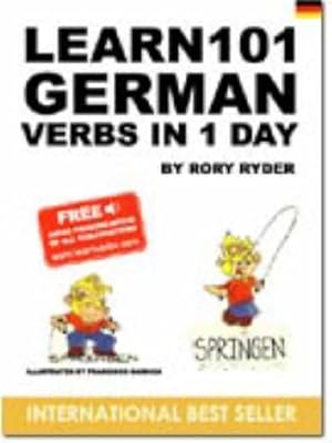 Seller image for Learn 101 German Verbs in 1 Day (Learn 101 Verbs in a Day S.) for sale by WeBuyBooks