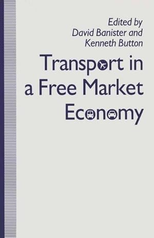 Bild des Verkufers fr Transport in a Free Market Economy zum Verkauf von AHA-BUCH GmbH