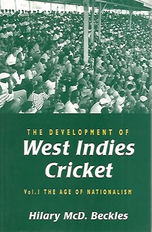 Immagine del venditore per The Development of West Indies Cricket, Vol. 1: The Age of Nationalism venduto da Black Rock Books