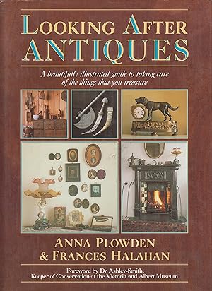 Seller image for Looking after antiques for sale by Robinson Street Books, IOBA