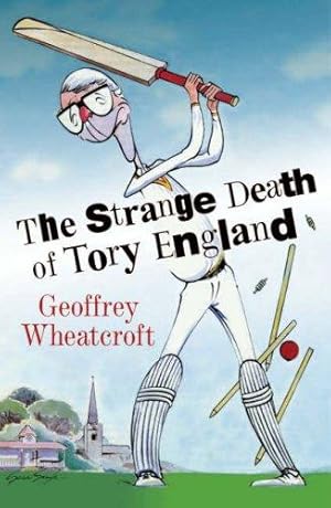 Seller image for The Strange Death of Tory England for sale by WeBuyBooks