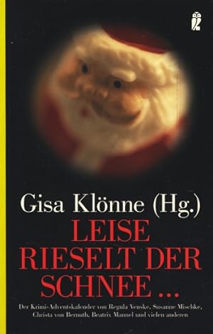 Image du vendeur pour Leise rieselt der Schnee . : der Krimi-Adventskalender. mis en vente par TF-Versandhandel - Preise inkl. MwSt.