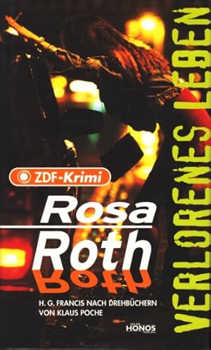 Bild des Verkufers fr Rosa Roth ~ Verlorenes Leben : ZDF-Krimi ;. zum Verkauf von TF-Versandhandel - Preise inkl. MwSt.