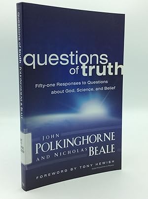 Image du vendeur pour QUESTIONS OF TRUTH: Fifty-One Responses to Questions About God, Science, and Belief mis en vente par Kubik Fine Books Ltd., ABAA