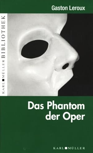 Seller image for Das Phantom der Oper : Roman ;. for sale by TF-Versandhandel - Preise inkl. MwSt.