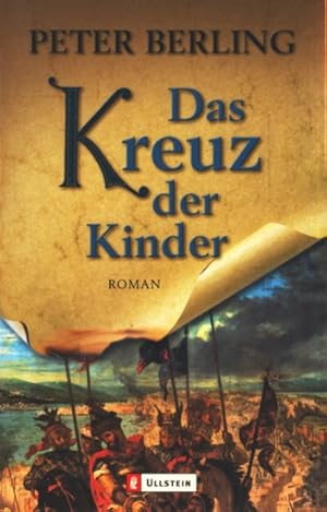 Bild des Verkufers fr Das Kreuz der Kinder : Roman ;. zum Verkauf von TF-Versandhandel - Preise inkl. MwSt.