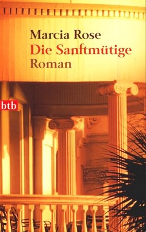 Imagen del vendedor de Die Sanftmtige : Roman ;. a la venta por TF-Versandhandel - Preise inkl. MwSt.