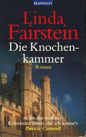 Bild des Verkufers fr Die Knochenkammer : Roman ;. zum Verkauf von TF-Versandhandel - Preise inkl. MwSt.