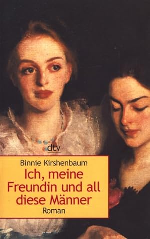 Seller image for Ich, meine Freundin und all diese Mnner : Roman ;. for sale by TF-Versandhandel - Preise inkl. MwSt.