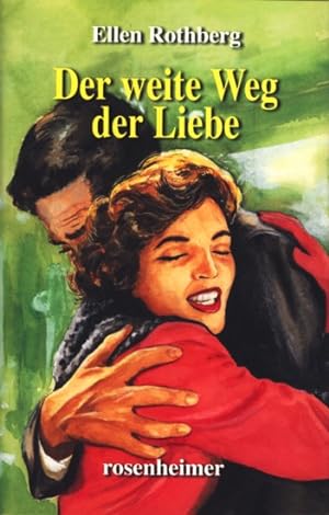 Seller image for Der weite Weg der Liebe : Roman ;. for sale by TF-Versandhandel - Preise inkl. MwSt.
