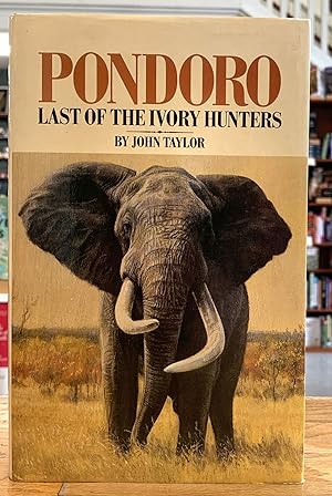 Seller image for Pondoro: Last of the Ivory Hunters for sale by Eureka Books