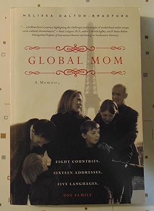 Seller image for Global Mom: Eight Countries, Sixteen Addresses, Five Languages, One Family for sale by Approximations