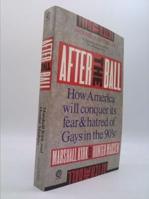 Immagine del venditore per After the Ball: How America Will Conquer Its Fear and Hatred of Gays in the 90's venduto da ThriftBooksVintage