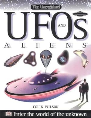 Seller image for UFO's and Aliens: Enter the world of the unknown (The Unexplained) for sale by WeBuyBooks