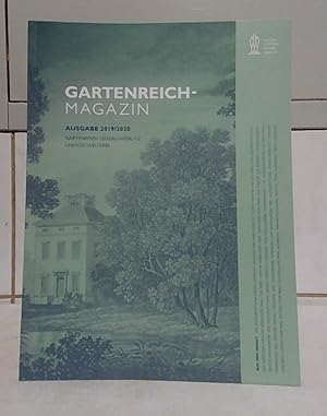 Gartenreich-Magazin : Ausgabe 2019/2020. Gartenreich Dessau-Wörlitz Unesco-Welterbe. Hrsg.: Kultu...