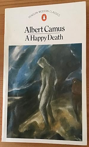 Imagen del vendedor de A HAPPY DEATH Paperback Novel (Albert Camus - Penguin Modern Classics - 1985) a la venta por Comics Monster