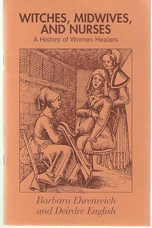 Bild des Verkufers fr Witches, Midwives and Nurses A History of Women Healers zum Verkauf von Dan Glaeser Books